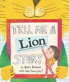Tell Me a Lion Story，给我讲一个狮子的故事