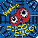 Peek-a Choo-Choo!，躲猫猫洞洞书：火车