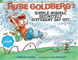 Rube Goldberg’s Simple Normal Definitely Different Day Off，鲁布·戈德堡的简单正常绝对不同的休息日