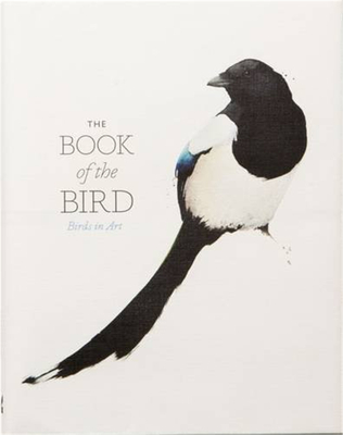 The Book of the Bird: Birds in Art，鸟之书:艺术中的鸟