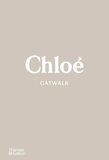 【CatWalk】Chloé Catwalk: The Complete Collections，蔻依T台秀：完整收藏