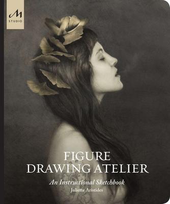 Figure Drawing Atelier: An Instructional Sketchbook，人物画室：教学画册