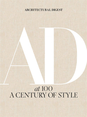 Architectural Digest at 100: A Century of Style，100年建筑文摘:一个世纪的风格