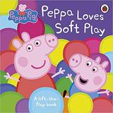 【Lift-the-Flap】Peppa Pig: Peppa Loves Soft Play: lift-the-flap book,【翻翻书】粉红猪小妹爱软体玩具