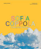 Sofia Coppola: Forever Young，索菲亚·科波拉：永远年轻