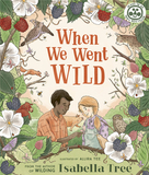 When We Went Wild，当我们到野外