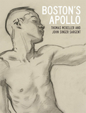 Boston’s Apollo: Thomas McKeller and John Singer Sargent，波士顿的阿波罗:托马斯·麦克凯勒和约翰·辛格·萨金特