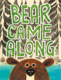 Bear Came Along，【2020凯迪克银奖】熊来了