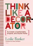 Think Like A Decorator，如装饰家般思考