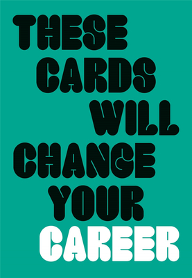 These Cards Will Change Your Career，改变你事业的卡片