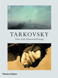 Tarkovsky: Films, Stills, Polaroids & Writings，塔尔科夫斯基:电影,剧照,宝丽来相机和写作