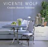 Creative Interior Solutions，创意室内方案：全球美学大师Vicente Wolf