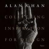 Alan Chan: Collecting Inspiration for Design，设计教父陈幼坚：亚洲工艺藏品引发的设计灵感