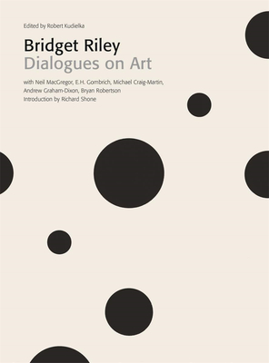 Bridget Riley: Dialogues on Art，布里奇特·莱利：艺术对话