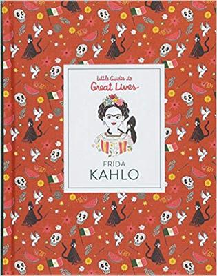 【Little Guides to Great Lives】Frida Kahlo，【小指南大人物】弗里达·卡罗