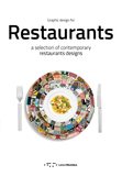 Graphic design for Restaurants: a selection of contemporary restaurants designs，餐厅平面设计：当代餐厅设计精选