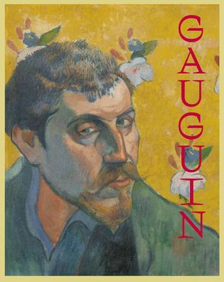 Gauguin:The Master,the Monster,and the Myth，高更：大师/怪物/神话