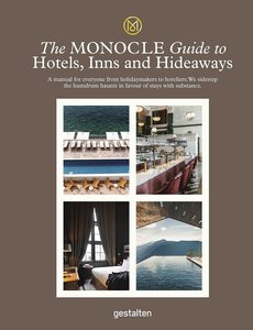 【The Monocle Guide to】Hotels, Inns and Hideaways，【Monocle指南】酒店，旅馆和世外桃源