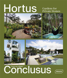 Hortus Conclusus?:?Gardens for Private Homes，私密花园 :私人住宅花园