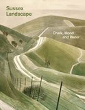 Sussex Landscape: Chalk, Wood and Water，萨塞克斯风景：白垩、木和水