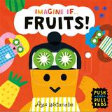 【Imagine if... 】Fruits!，【互动机关书】水果