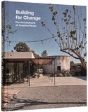 Building for Change:The Architecture of Creative Reuse，为变革而建筑：创意性改造建筑