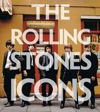 【Icons】The Rolling Stones，滚石乐队：肖像画册
