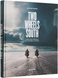Two Wheels South An Adventure Guide for Motorcycle Explorers，南部摩托车探险家冒险指南