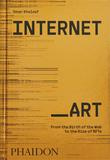 Internet_Art: From the Birth of the Web to the Rise of NFTs，互联网_艺术：网络的诞生到NFTs的崛起