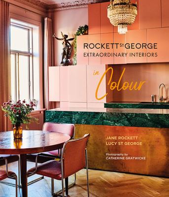 Rockett St George Extraordinary Interiors In Colour，洛克特·圣乔治非凡的色彩内饰
