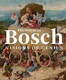 Hieronymus Bosch: Visions of Genius，耶罗尼米斯·博斯：天才的幻想