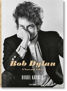 Daniel Kramer. Bob Dylan: A Year and a Day，丹尼尔·克莱默.鲍勃·迪伦:一年零一天