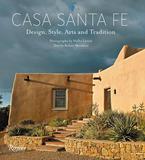 Casa Santa Fe: Design, Style, Arts, and Tradition，圣达菲风格：西班牙复兴主义