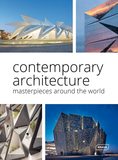 Contemporary Architecture: Masterpieces around the World，当代建筑：全球建筑杰作