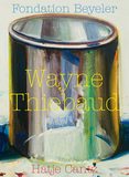Wayne Thiebaud，伟恩·第伯：静物及肖像画