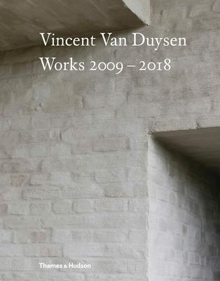 Vincent Van Duysen Works 2009–2018，文森特·范·杜伊森作品集2009-2018