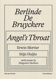 Berlinde De Bruyckere: Angel’s Throat，贝林德· 德·布鲁伊克:天使的喉咙