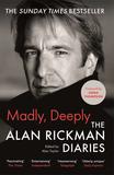 Madly Deeply: The Alan Rickman Diaries，疯狂：艾伦·里克曼日记（简装）