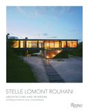 Stelle Lomont Rouhani : Architecture and Interiors，Stelle Lomont Rouhani建筑事务所：建筑与室内作品