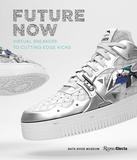 Future Now: Virtual Sneakers to Cutting-Edge Kicks，今日未来：未来感运动鞋设计