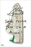 Stan Smith: Some People Think I’m A Shoe，斯坦·史密斯:有些人认为我是一只鞋子