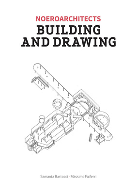 Building & Drawing: Noero Architects (Monograph)，建筑与草图：南非建筑事务所Noero Architects