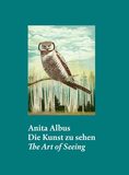 Anita Albus：The Art of Seeing，安妮塔·阿尔伯斯：观看的艺术