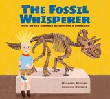 The Fossil Whisperer，化石语者
