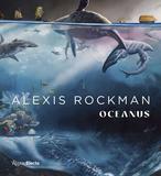 Alexis Rockman : Oceanus，Alexis Rockman:海洋之神