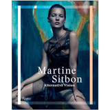 Martine Sitbon: Alternative Vision，马丁·斯特本