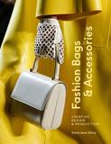 Fashion Bags and Accessories，时尚的包包与配件