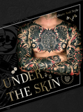 【亚文化系列】UNDER THE SKIN：Tattoo Culture and Style，视觉亚文化：刺青