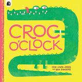 Croc o’Clock，鳄鱼时间
