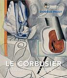 Le Corbusier: Drawing as Process，勒·柯布西耶:绘画是过程